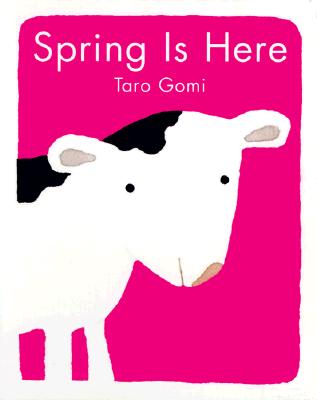 Spring is Here By Taro Gomi Cover Image