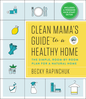 Clean Mama's Guide to a Healthy Home