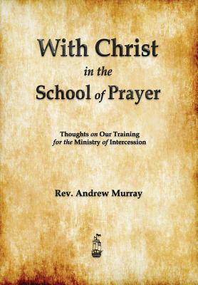 With Christ in the School of Prayer Cover Image