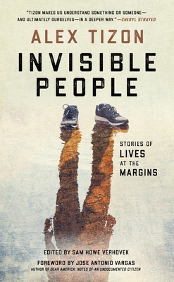 Invisible People: Stories of Lives at the Margins Cover Image