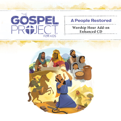 The Gospel Project for Kids: Kids Worship Hour Add-On Enhanced CD - Volume 10: The Mission Begins: Volume 3 Cover Image