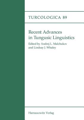 Recent Advances in Tungusic Linguistics