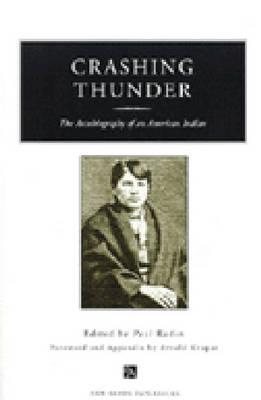 Crashing Thunder: The Autobiography of an American Indian (Ann Arbor Paperbacks)