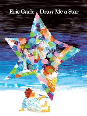 Draw Me a Star By Eric Carle Cover Image