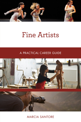 Fine Artists: A Practical Career Guide (Practical Career Guides)