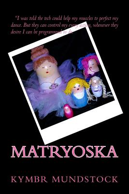 Matryoshka By Kymbr Mundstock Cover Image