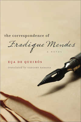 The Correspondence of Fradique Mendes: A Novel (Adamastor Series #6) Cover Image