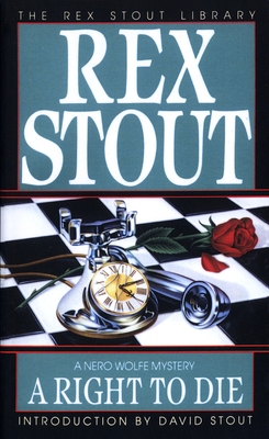 A Right to Die (Nero Wolfe #40) By Rex Stout Cover Image