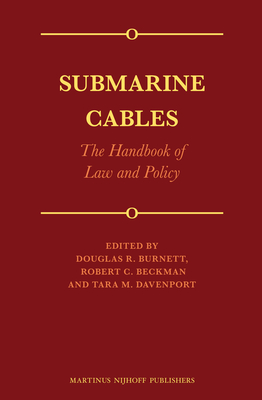 Submarine Cables: The Handbook of Law and Policy Cover Image