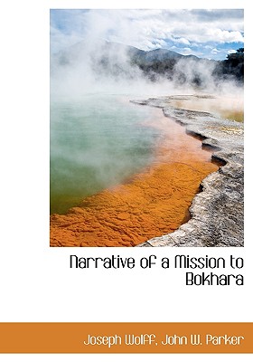 Narrative of a Mission to Bokhara Cover Image