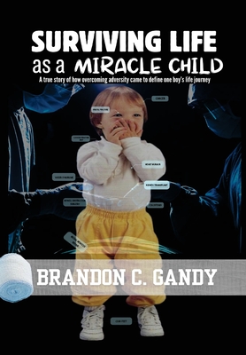 Surviving Life as a Miracle Child Cover Image