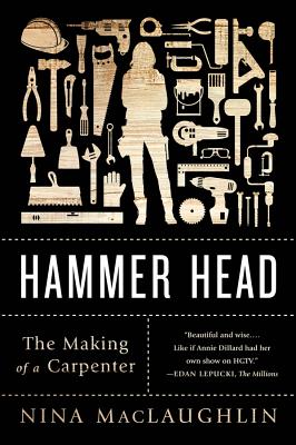 Hammer Head: The Making of a Carpenter cover