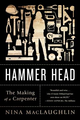 Hammer Head: The Making of a Carpenter Cover Image