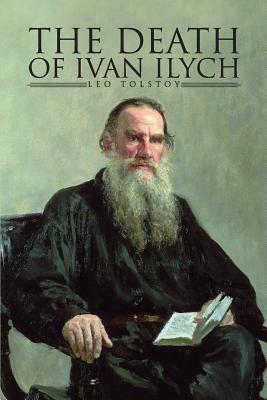 The Death of Ivan Ilyich By Leo Tolstoy Cover Image
