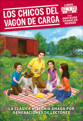 Los Chicos del Vagon de Carga (the Boxcar Children) (Boxcar Children Mysteries #1) By Gertrude Chandler Warner (Created by) Cover Image