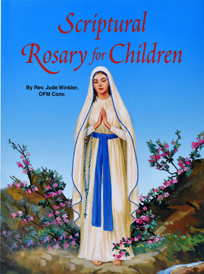 Scriptural Rosary for Children Cover Image