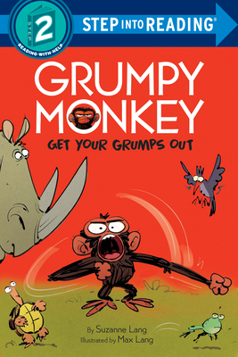 Grumpy Monkey Get Your Grumps Out (Step into Reading) Cover Image