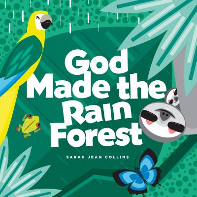 God Made the Rain Forest Cover Image