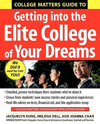 College Matters Guide to Getting Into the Elite College of Your Dreams Cover Image