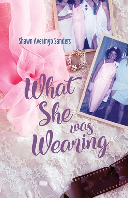 What She Was Wearing Cover Image