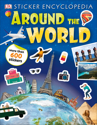 Sticker Encyclopedia Around the World (Sticker Encyclopedias) Cover Image