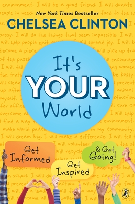 It's Your World: Get Informed, Get Inspired & Get Going! Cover Image