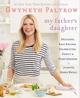 Cover for My Father's Daughter: Delicious, Easy Recipes Celebrating Family & Togetherness