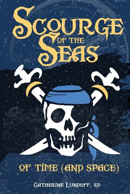 Cover for Scourge of the Seas of Time (and Space)