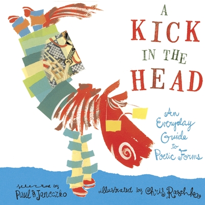 A Kick in the Head: An Everyday Guide to Poetic Forms Cover Image