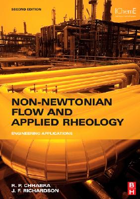 Non-Newtonian Flow and Applied Rheology: Engineering Applications (Butterworth-Heinemann/IChemE) Cover Image