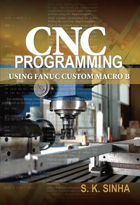 CNC Programming using Fanuc Custom Macro B Cover Image