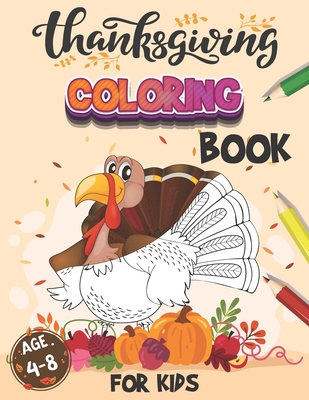 Fall And Thanksgiving Coloring Book For Kids Ages 4-8: A