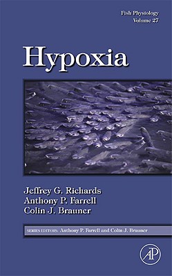 Fish Physiology: Hypoxia: Volume 27 Cover Image