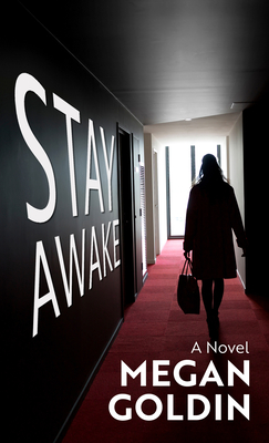 Stay Awake By Megan Goldin Cover Image