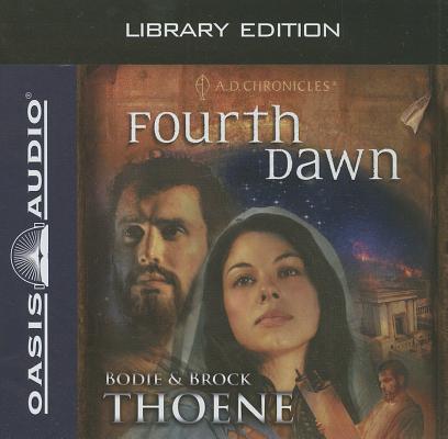 Fourth Dawn (Library Edition) (A.D. Chronicles #4)