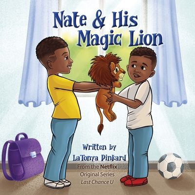 Nate & His Magic Lion