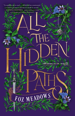 All the Hidden Paths (The Tithenai Chronicles #2) Cover Image