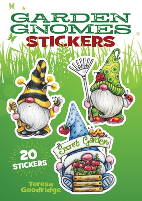 Garden Gnomes Stickers: 20 Stickers (Dover Stickers) By Teresa Goodridge Cover Image