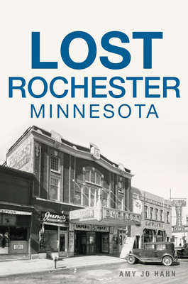 Lost Rochester, Minnesota cover