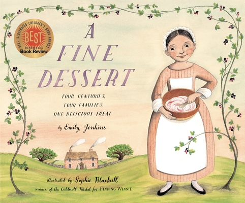 A Fine Dessert: Four Centuries, Four Families, One Delicious Treat Cover Image