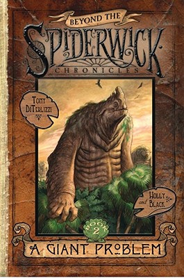 A Giant Problem (Beyond the Spiderwick Chronicles #2) By Tony DiTerlizzi, Holly Black, Tony DiTerlizzi (Illustrator) Cover Image