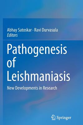 Pathogenesis of Leishmaniasis: New Developments in Research Cover Image