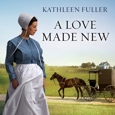 A Love Made New (Amish of Birch Creek #3) By Kathleen Fuller, Angela Brazil (Read by) Cover Image