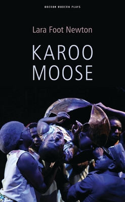Karoo Moose (Oberon Modern Plays) Cover Image