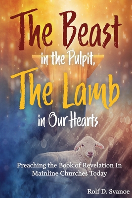 The Beast in the Pulpit By Rolf D. Svanoe Cover Image