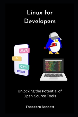 Linux for Developers: Unlocking the Potential of Open-Source Tools Cover Image