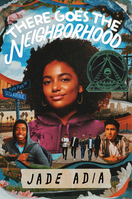 There Goes the Neighborhood By Jade Adia Cover Image
