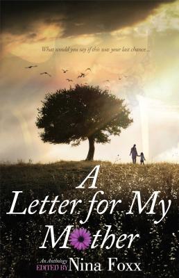 a letter to my mother she will never read