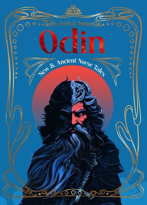 Odin: New & Ancient Norse Tales (Myths, Gods & Immortals) Cover Image