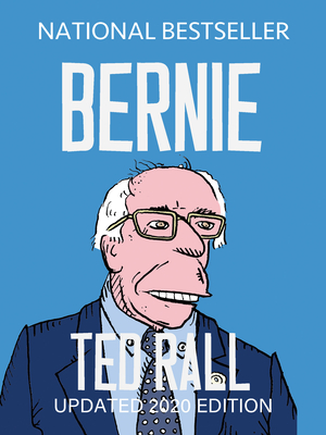 Bernie By Ted Rall Cover Image